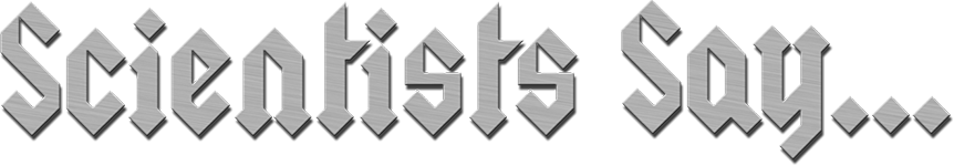 Scientists Say... Forums